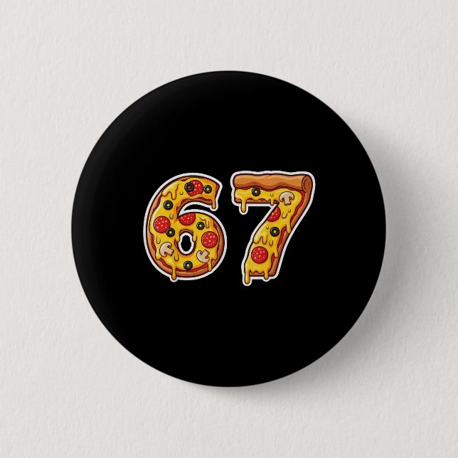 67 Pizza Drip Meme Rolig Six Seven Gen Alpha Slang Knapp (Framsida)