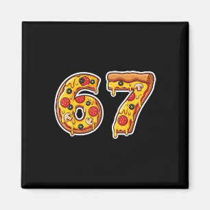 67 Pizza Drip Meme Rolig Six Seven Gen Alpha Slang Magnet