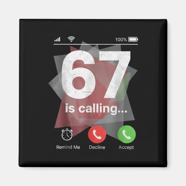 67 Ringjer Roligt Gen Z Slang Meme Telefon Skärm  Magnet (Framsidan)