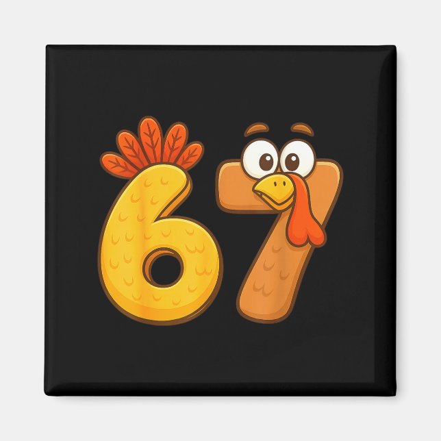 67 rolig Thanksgiving Six Seven meme för män kvinn Magnet (Framsidan)