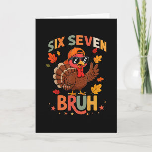 67 rolig Thanksgiving Six Seven Meme Turk Gulp Kort