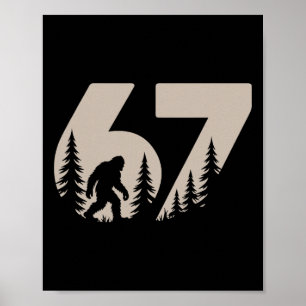 67 Roliga Six Seven Meme Bigfoot Gen Alpha Slang T Poster
