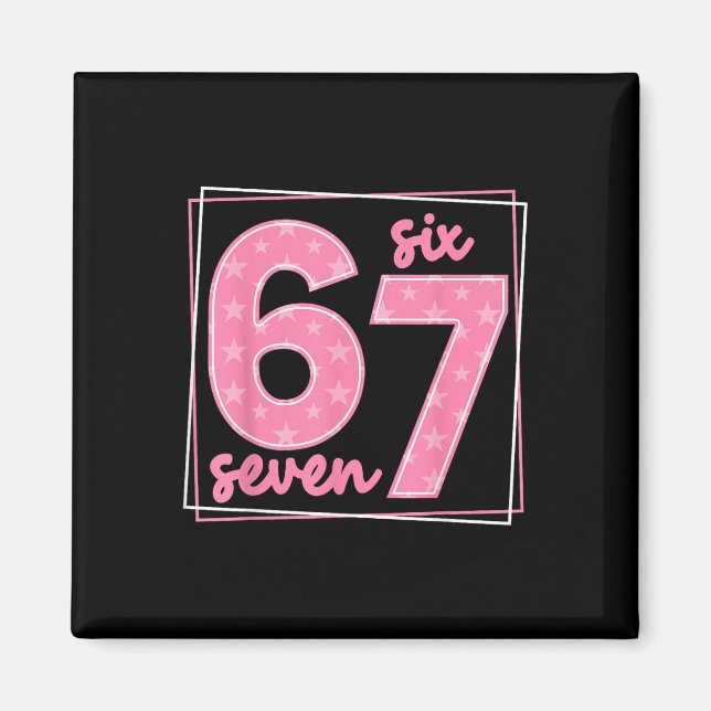 67 Roligt Nummer 67 Födelsedags Meme  Magnet (Framsidan)