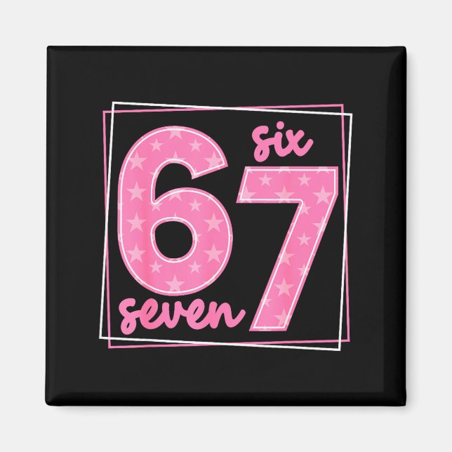 67 Roligt Nummer 67 Födelsedags Meme  Magnet (Framsidan)