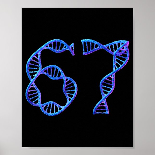 67 Roligt Nummer Meme DNA-replikation Molekylär Bi Poster (Framsidan)