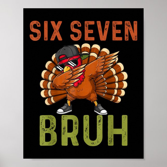 67 roligt Thanksgiving Six Seven Meme Turkos Barn  Poster (Framsidan)