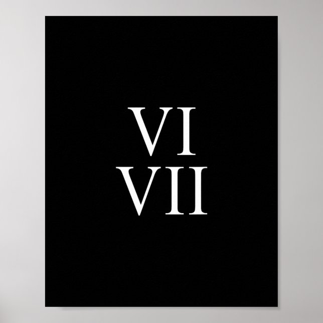 67 Roman Numerals Vi Vii Funny Six Seven Meme Matc Poster (Framsidan)