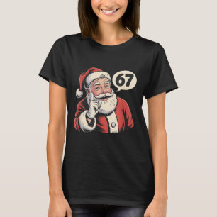 67 Santa jul Six Seven Meme T Shirt