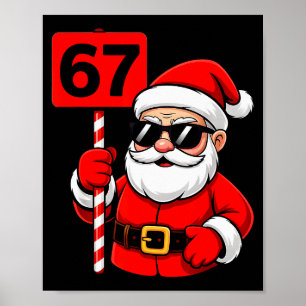 67 Santa Meme 6 7 Rolig Jul 6-7 Sex Sju Xm Poster