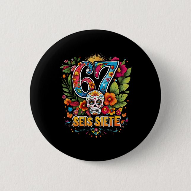 67 Seis Siete Färgglada Mexikanska Meme Folk Art D Knapp (Framsida)