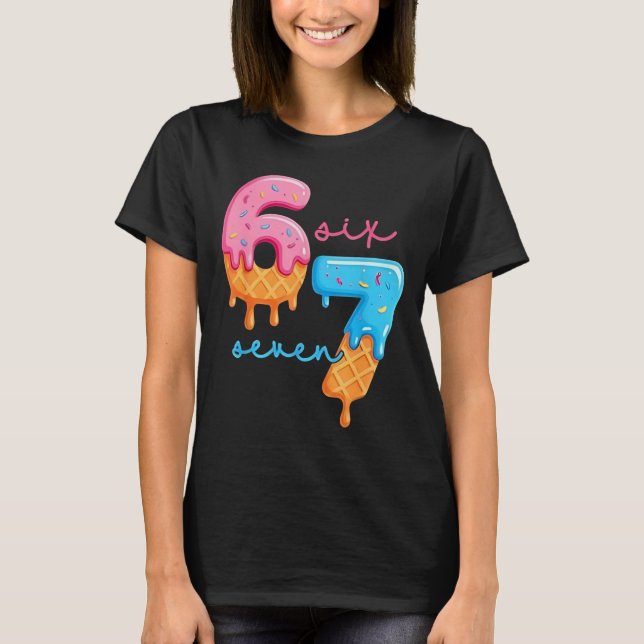 67 Sex Sju 6 7-minnesdesign, praktisk alfom T Shirt (Framsida)