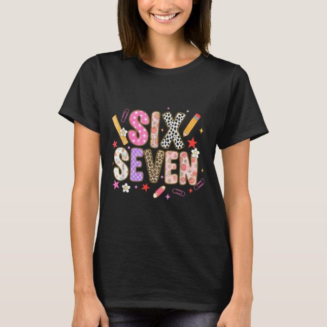 67 Shirt For Teachers 67 Meme Women Teacher Six Se T Shirt (Framsida)