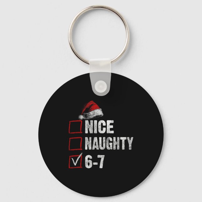 67 Shirt Nice Naughty 67 Funny Christmas Boys Girl Nyckelring (Framsida)