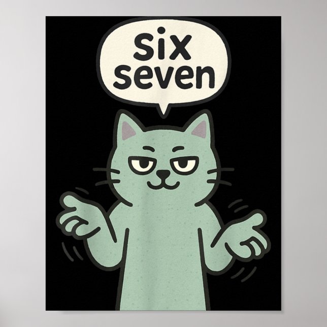 67 Six Seven 6-7 Cat - Funny Kids Gaming Brainrot  Poster (Framsidan)
