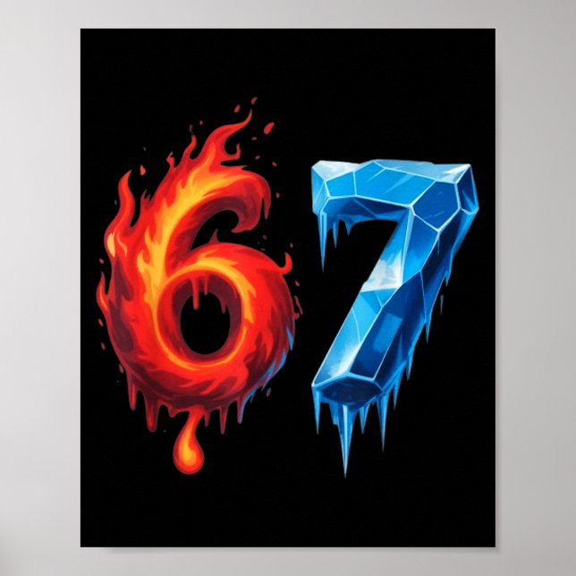 67 Six Seven 6-7 Flaming Ice - Funny Teen Kids Bra Poster (Framsidan)