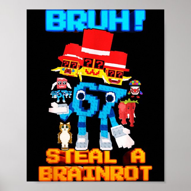 67 Six Seven 6-7 - Funny Steal Brainrot Kids Gamin Poster (Framsidan)