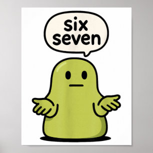 67 Six Seven 6-7 Grön Blob Slim - Roliga Barn Tröj Poster