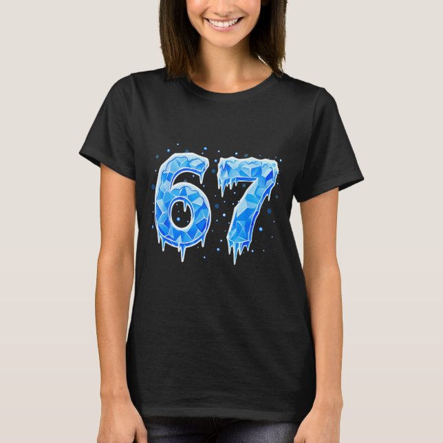 67 Six Seven 6-7 Is - Hjärnrot Meme Rollig Tonårin T Shirt (Framsida)