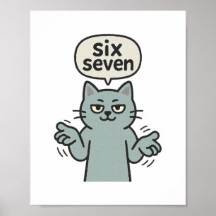 67 Six Seven 6-7 Katt - Roliga Barn Spelande Hjärn Poster