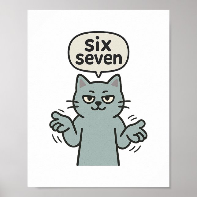 67 Six Seven 6-7 Katt - Roliga Barn Spelande Hjärn Poster (Framsidan)