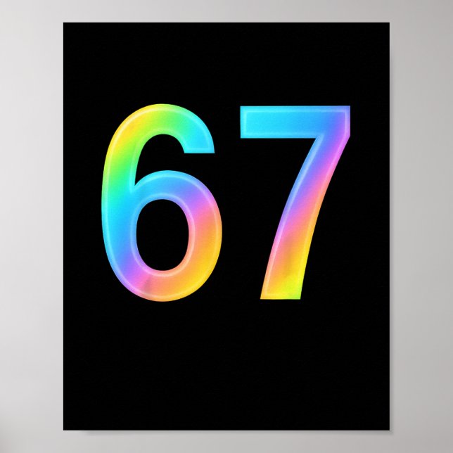 67 Six Seven 6 7 Meme Design Funny 6 7 1  Poster (Framsidan)