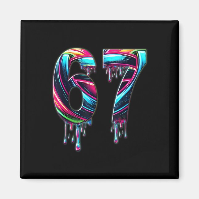 67 Six Seven 6 7 Meme Design Funny 6 7  Magnet (Framsidan)