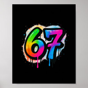 67 Six Seven 6 7 Meme Design Rolig 6 7 3 Poster