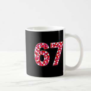 67 Six Seven 6 7 Meme För Män Kvinnor Barn Alla Hj Kaffemugg