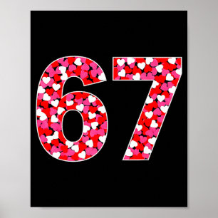 67 Six Seven 6 7 Meme För Män Kvinnor Barn Alla hj Poster