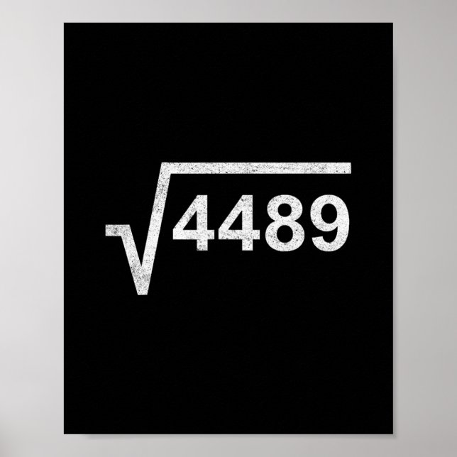 67 Six Seven 6-7 Meme Kvadratrot 4489 Slang Matema Poster (Framsidan)