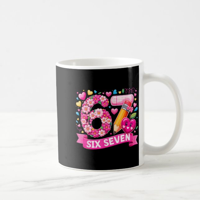 67 Six Seven 6 7 Meme Teacher Design Valentines Me Kaffemugg (Höger)