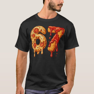 67 Six Seven 6-7 Pizza  Chicken Nugget - Barns Hjä T Shirt