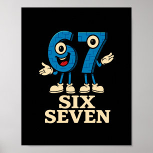 67 Six Seven 6-7 - Rolig Italiensk Brainrot Barn G Poster