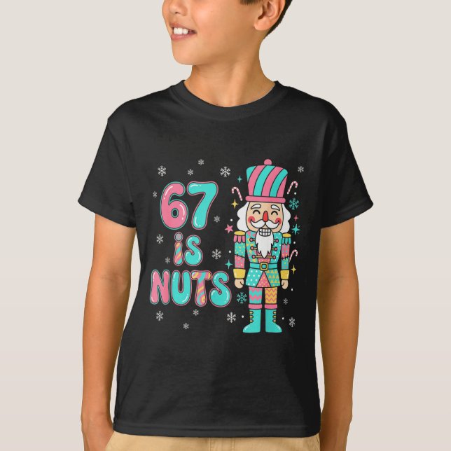67 Six Seven Birthday Nutcracker Holiday Funny Chr T Shirt (Framsida)