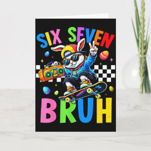 67 Six Seven Bruh Bunny För Barn Flickor Pojke Kvi Kort