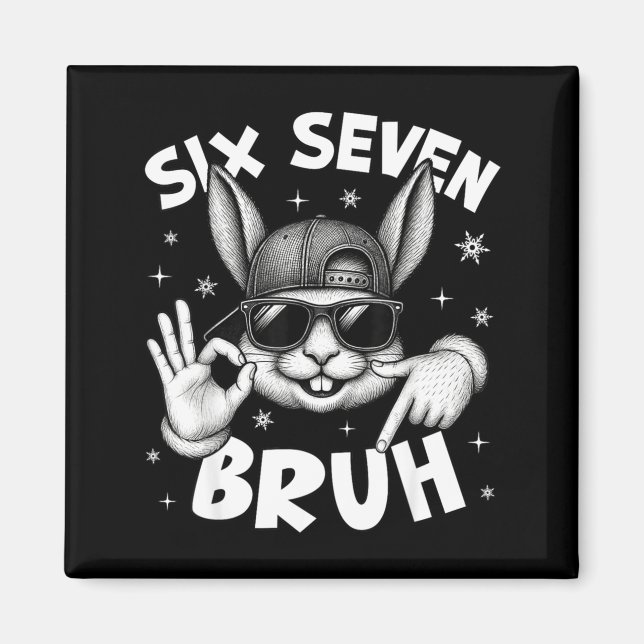 67 Six Seven Bruh Cute Bunny Face With Sungles Eas Magnet (Framsidan)