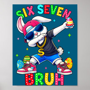 67 Six Seven Bruh Dabbar Kanin Med Sungles Påsk Poster