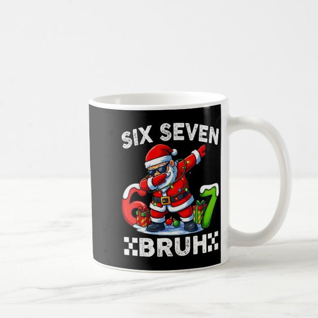67 Six Seven Bruh Funny Christmas 6 7 Meme Men Wom Kaffemugg (Höger)