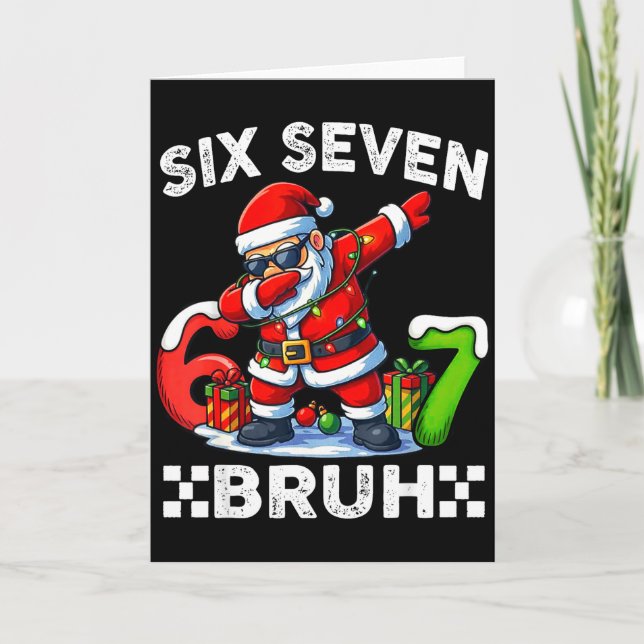 67 Six Seven Bruh Funny Christmas 6 7 Meme Men Wom Kort (Framsida)