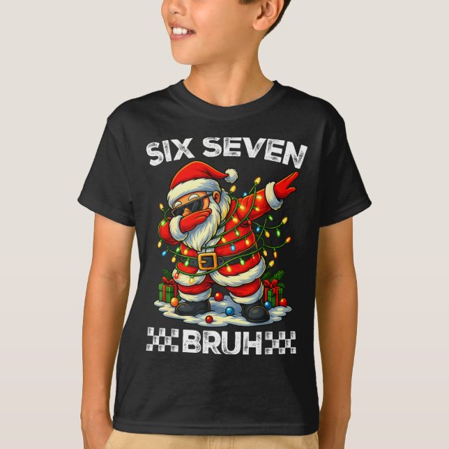 67 Six Seven Bruh Funny Christmas Dabbing Santa 6  T Shirt (Framsida)