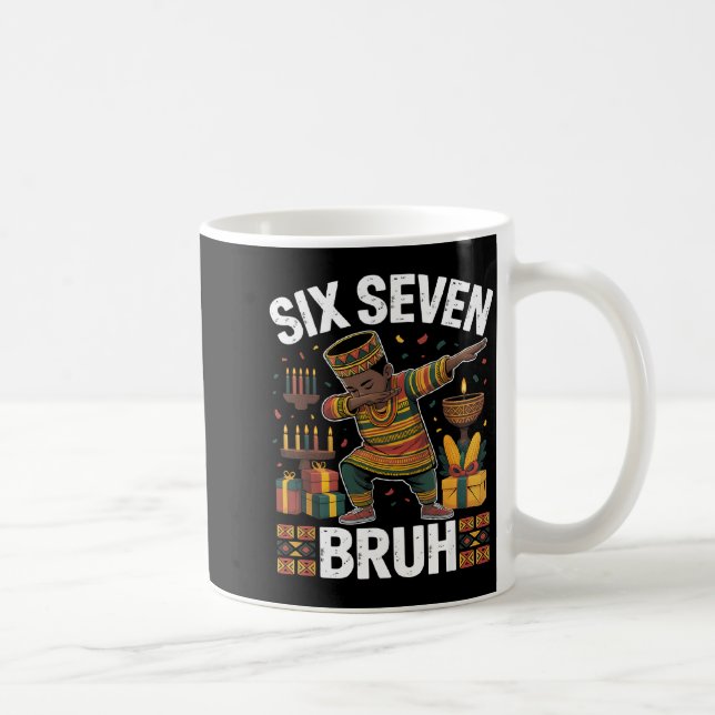 67 Six Seven Bruh Kwanzaa Dabbing 6 7 Meme Funny C Kaffemugg (Höger)