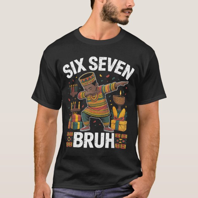 67 Six Seven Bruh Kwanzaa Dabbing 6 7 Meme Rolig C T Shirt (Framsida)