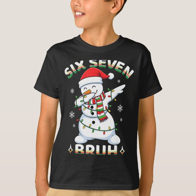 67 Six Seven Bruh Meme Funny Dabbing Snowman Chris T Shirt (Framsida)