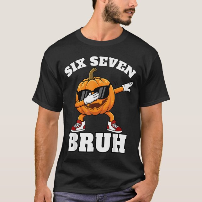 67 Six Seven Bruh Pumpa Dab Meme Rolig Halloween T Shirt (Framsida)