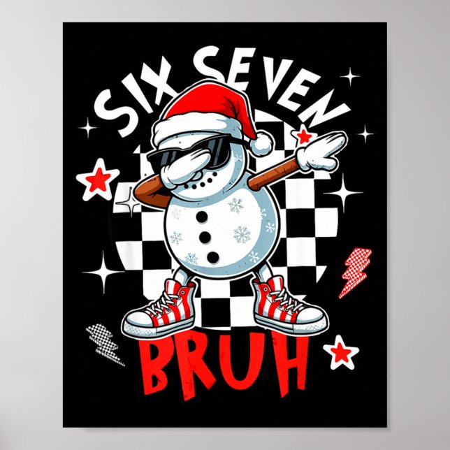 67 Six Seven Bruh Rolig Snöman Jul 6 7 Meme Poster (Framsidan)