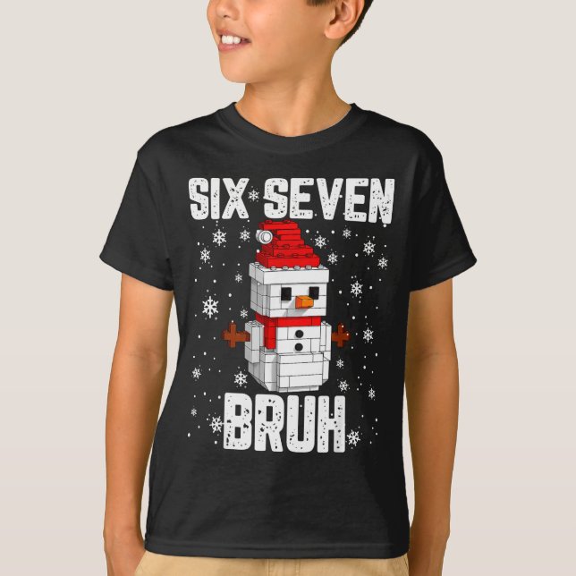 67 Six Seven Bruh Snowman Building Blocks Christma T Shirt (Framsida)