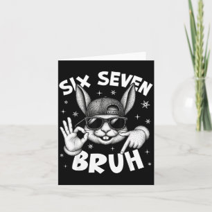 67 Six Seven Bruh Söt Kanin Ansikte Med Solglasögo Kort