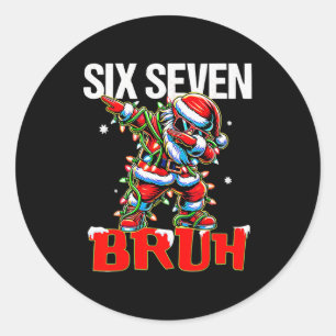 67 Six Seven Burh Tomte Jul 6 7 Meme Män Kvinnor Runt Klistermärke
