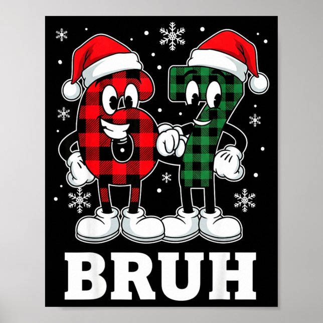 67 Six Seven Christmas Bruh Funny Italian Brainrot Poster (Framsidan)