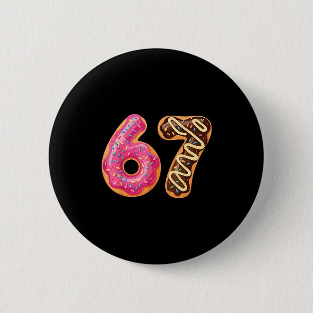 67 Six Seven Donut Meme Funny Sweet Sprinkles  Knapp (Framsida)